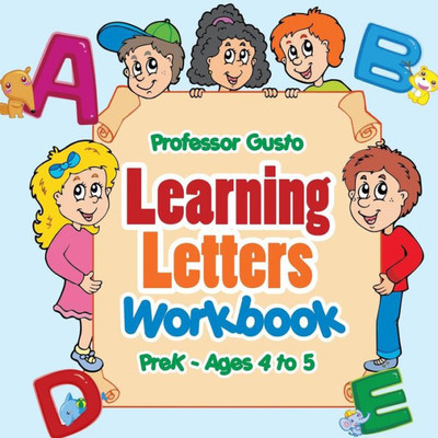Learning Letters Workbook | PreK - Ages 4 to 5