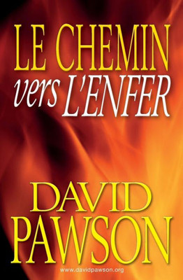 Le Chemin vers l'Enfer (French Edition)