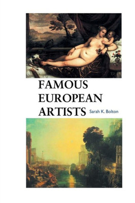 Famous European Artists (Painters Series)