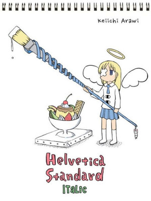 Helvetica Standard Italic (Nichijou)