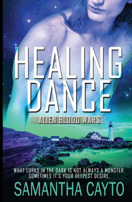 Healing Dance (Alien Blood Wars)