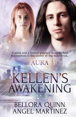 Kellen's Awakening (AURA)