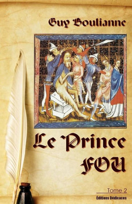 Le Prince Fou (tome 2) (French Edition)