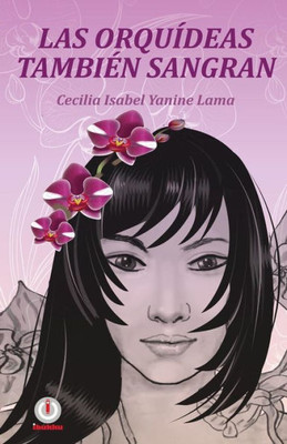 Las orquídeas también sangran (Spanish Edition)