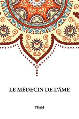 Le Médecin de l'Âme (French Edition)