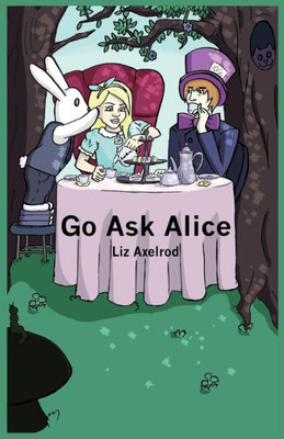 Go Ask Alice (New Women's Voices)