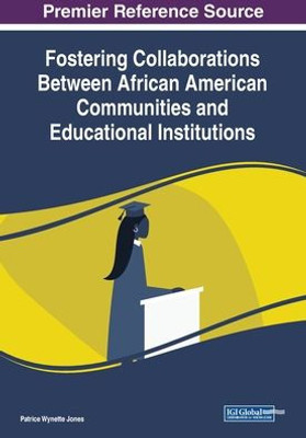 Fostering Collaborations Between African American Communities and Educational Institutions