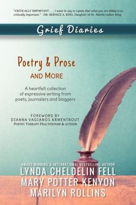 Grief Diaries: Poetry & Prose and More