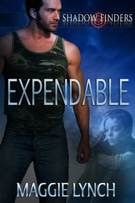 Expendable (Shadow Finders)
