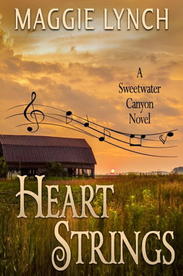 Heart Strings: Sarah's Story (Sweetwater Canyon)