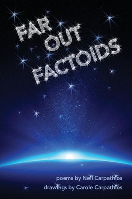 Far Out Factoids