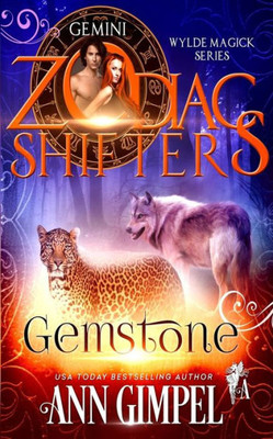 Gemstone: A Zodiac Shifters Paranormal Romance: Gemini (Wylde Magick)