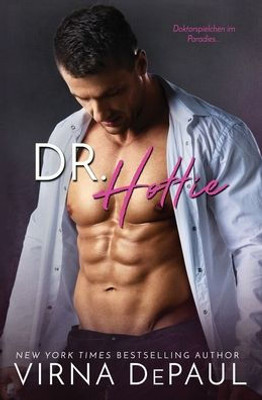 Dr. Hottie (Ärzte zum Verlieben) (German Edition)