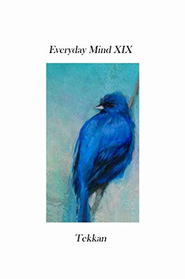 Everyday Mind XIX