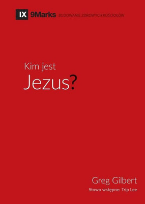 Kim jest Jezus? (Who is Jesus?) (Polish) (Polish Edition)