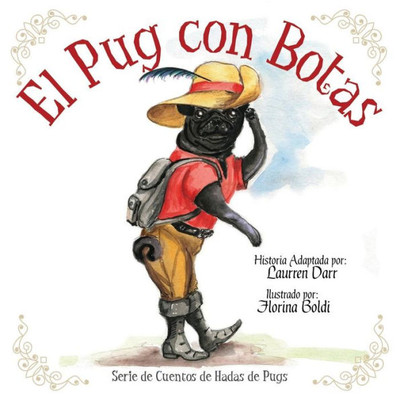 El Pug Con Botas (Spanish Edition)