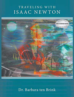 Travelling With Isaac Newton - Hardcover