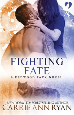 Fighting Fate (Redwood Pack)