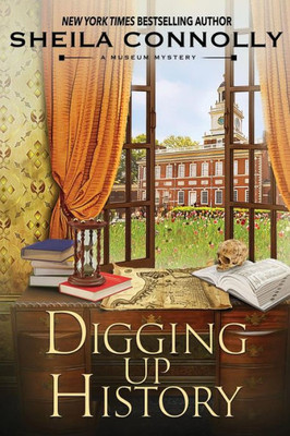 Digging Up History (A Museum Mystery)