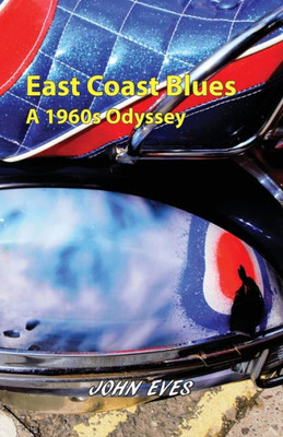 East Coast Blues - A 1960s Odyssey