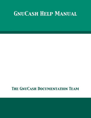 GnuCash 2.7 Help Manual