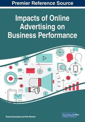 Impacts of Online Advertising on Business Performance