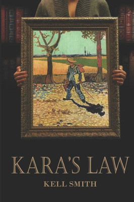 Kara's Law: A novel