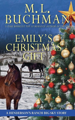 Emily's Christmas Gift: a Henderson's Ranch Big Sky story (Henderson's Ranch Short Stories)