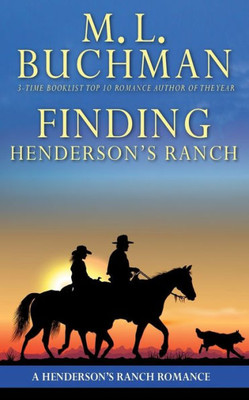 Finding Henderson's Ranch: a Henderson Ranch Big Sky romance story (Henderson's Ranch Short Stories)