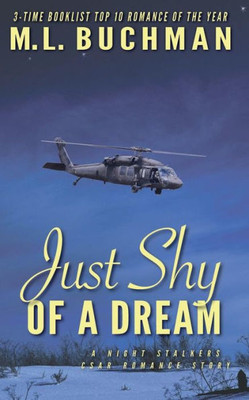 Just Shy of a Dream (The Night Stalkers CSAR)