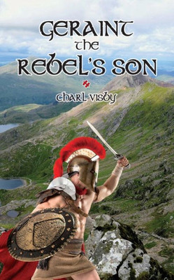 Geraint the Rebel's Son