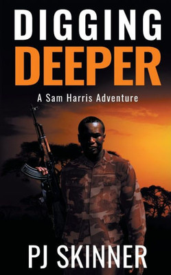 Digging Deeper (Sam Harris Adventure)