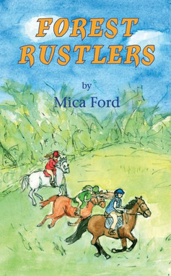Forest Rustlers (Forest Adventures)