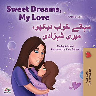 Sweet Dreams, My Love (English Urdu Bilingual Book for Kids) (English Urdu Bilingual Collection) (Urdu Edition) - Paperback