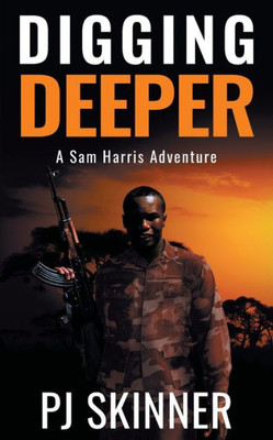 Digging Deeper (Sam Harris Adventures)