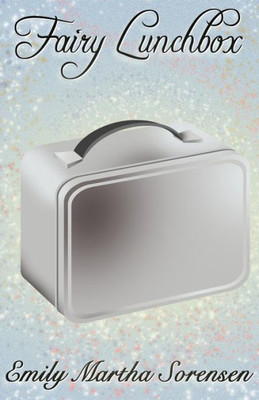 Fairy Lunchbox (7) (Fairy Senses)