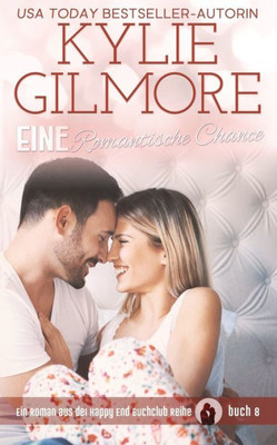 Eine Romantische Chance (Happy End Buchclub) (German Edition)