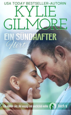 Ein sündhafter Flirt (Happy End Buchclub) (German Edition)