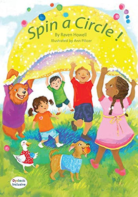 Spin a Circle! (Dyslexic Inclusive) - Paperback