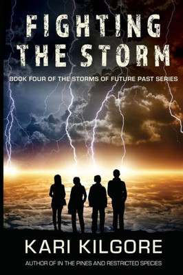 Fighting the Storm (The Storms of Future Past Series)