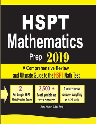 HSPT Mathematics Prep 2019: A Comprehensive Review and Ultimate Guide to the HSPT Math Test