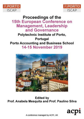 ECMLG19 - Proceedings of the 15th European Conference on Management, Leadership and Governance