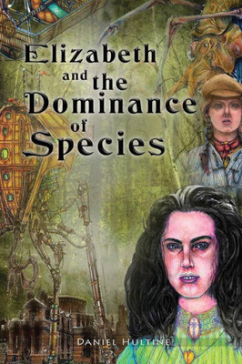 Elizabeth and the Dominance of Species