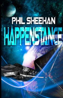 HAPPENSTANCE (The Happenstance Series)