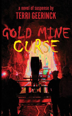 Gold Mine Curse (Area 6 Books)