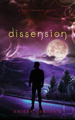 Dissension: A Deliverance Novel