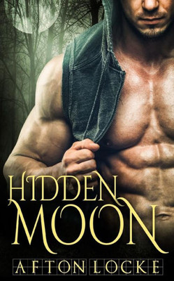 Hidden Moon (Hot Moon Rising)