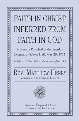 Faith in Christ Inferred from Faith in God