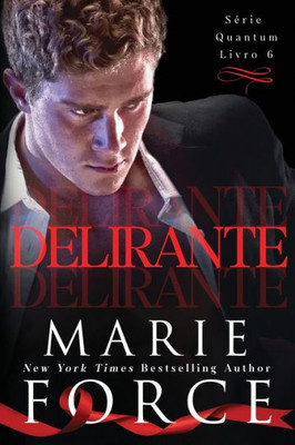 Delirante (Série Quantum) (Portuguese Edition)