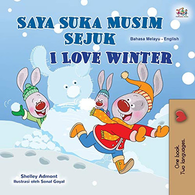I Love Winter (Malay English Bilingual Book for Kids) (Malay English Bilingual Collection) (Malay Edition) - Paperback